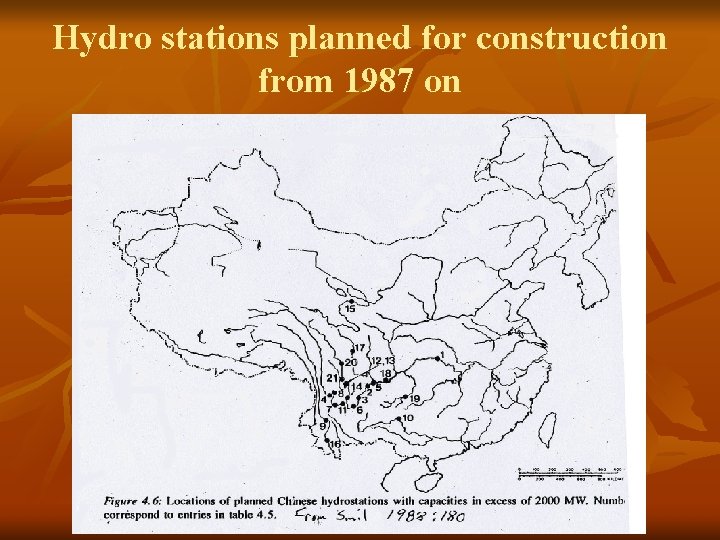 Hydro stations planned for construction from 1987 on 