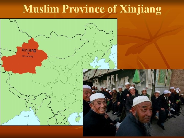 Muslim Province of Xinjiang 