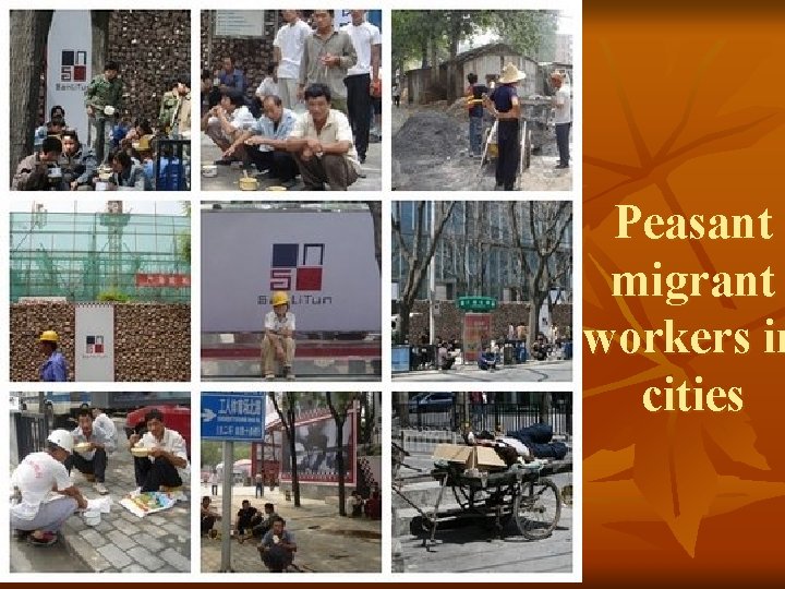 Peasant migrant workers in cities 