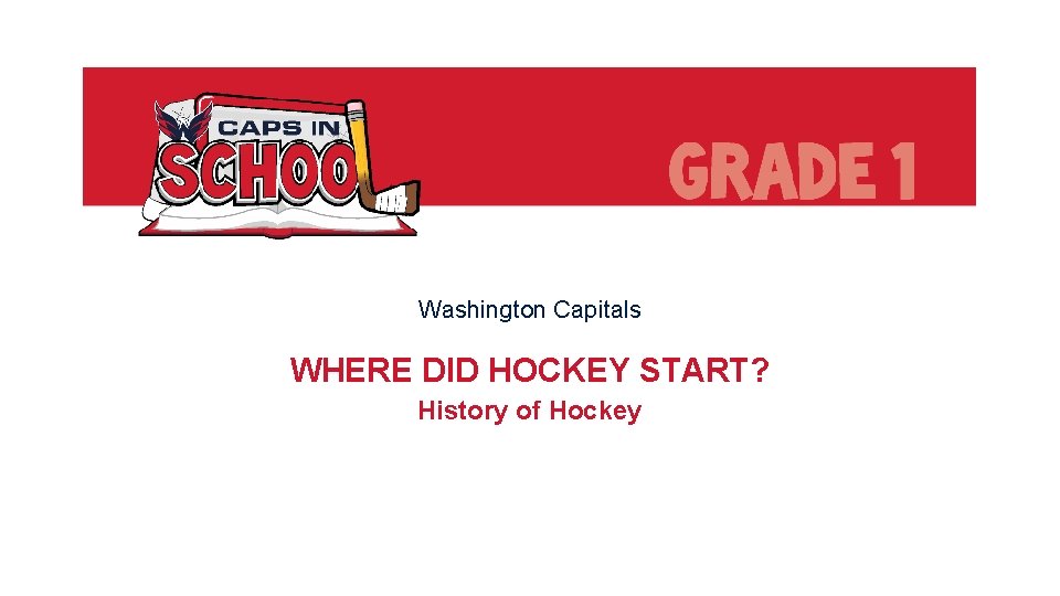 Washington Capitals WHERE DID HOCKEY START History of