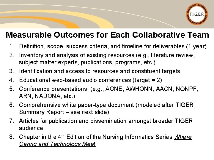 Measurable Outcomes for Each Collaborative Team 1. Definition, scope, success criteria, and timeline for