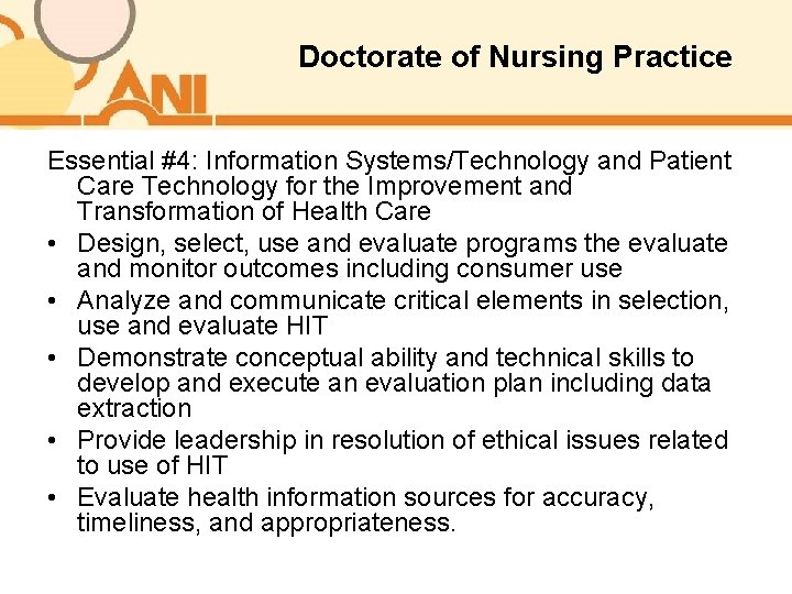 Doctorate of Nursing Practice Essential #4: Information Systems/Technology and Patient Care Technology for the