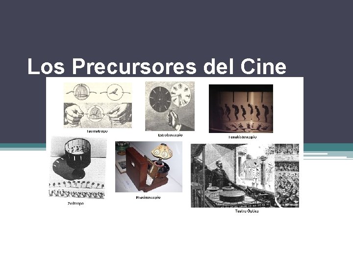 Los Precursores del Cine 