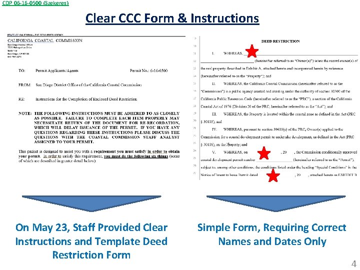 CDP 06 -16 -0500 (Szekeres) Clear CCC Form & Instructions On May 23, Staff