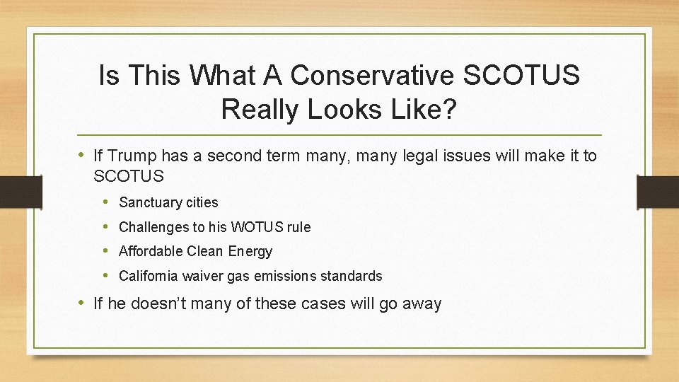 Is This What A Conservative SCOTUS Really Looks Like? • If Trump has a