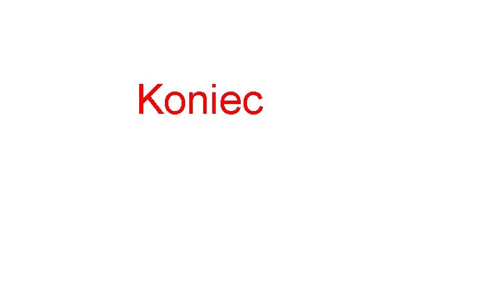 Koniec 