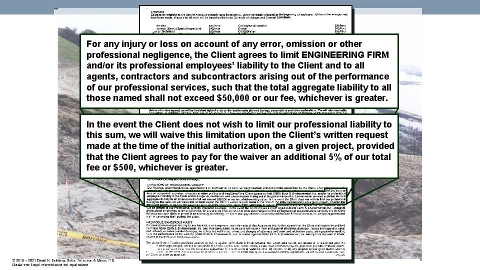 For any injury or loss on account of any error, omission or other professional