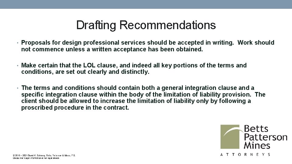 Drafting Recommendations • Proposals for design professional services should be accepted in writing. Work