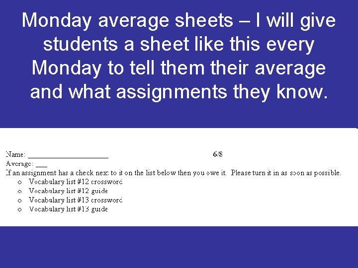 Monday average sheets – I will give students a sheet like this every Monday