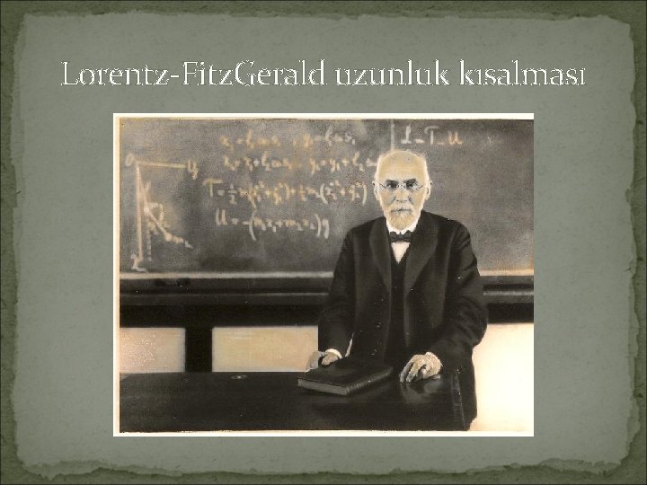 Lorentz-Fitz. Gerald uzunluk kısalması 