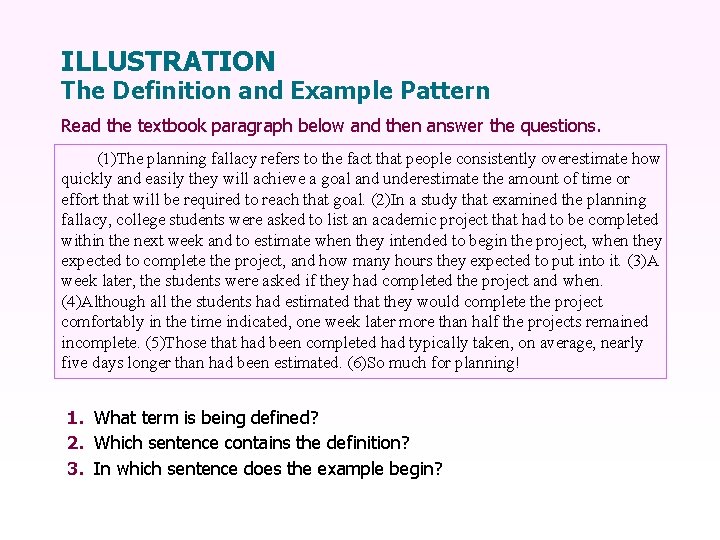 ILLUSTRATION The Definition and Example Pattern Read the textbook paragraph below and then answer