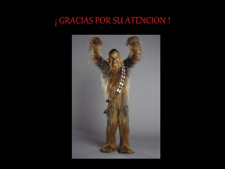 ¡ GRACIAS POR SU ATENCION ! 