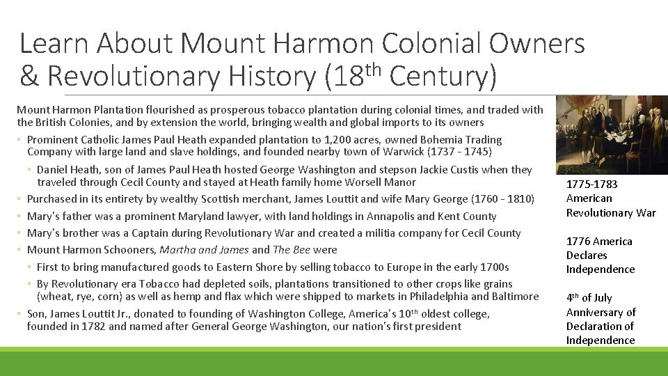 Learn About Mount Harmon Colonial Owners & Revolutionary History (18 th Century) Mount Harmon