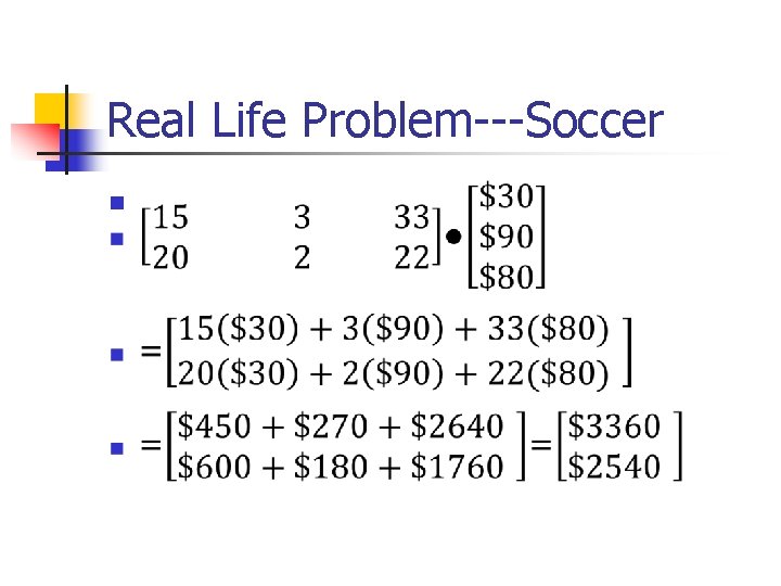 Real Life Problem---Soccer n 