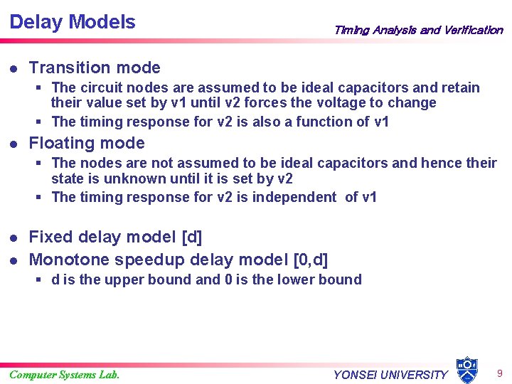 Delay of MultiLevel Circuits Sungho Kang Yonsei University
