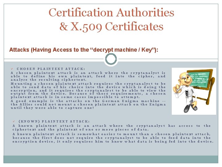 Certification Authorities & X. 509 Certificates Attacks (Having Access to the “decrypt machine /