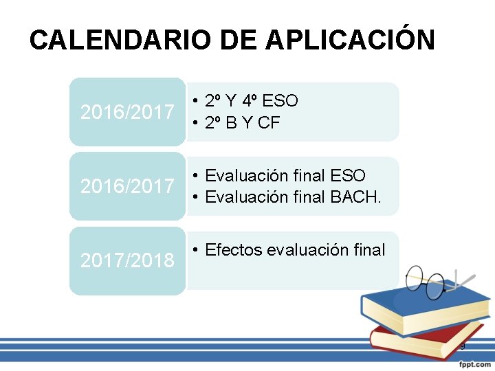 CALENDARIO DE APLICACIÓN 2016/2017 • 2º Y 4º ESO • 2º B Y CF