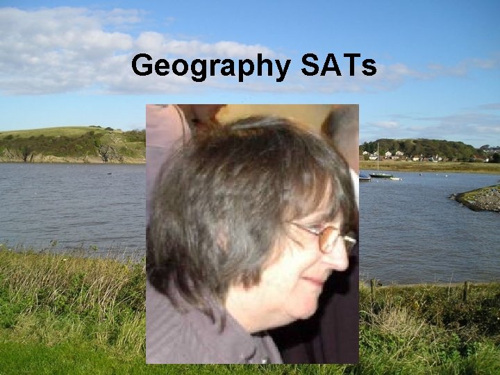 Geography SATs 