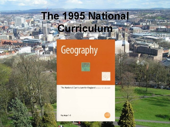 The 1995 National Curriculum 