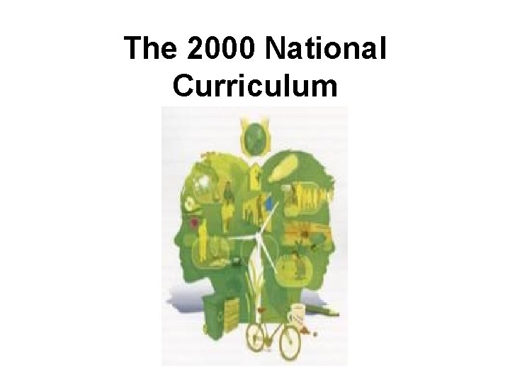 The 2000 National Curriculum 