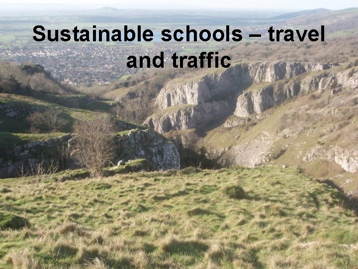 Sustainable schools – travel and traffic 