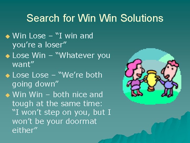 Search for Win Solutions Win Lose – “I win and you’re a loser” u