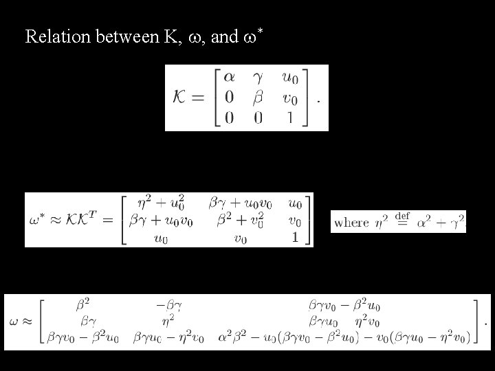Relation between K, , and * 