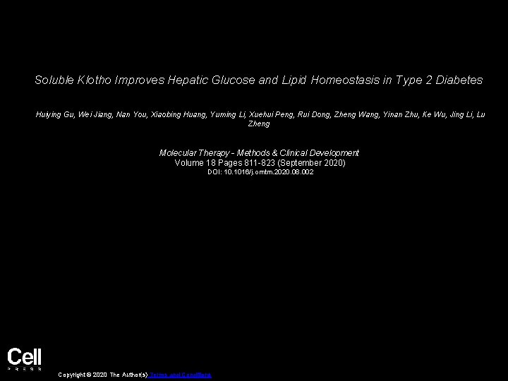 Soluble Klotho Improves Hepatic Glucose and Lipid Homeostasis in Type 2 Diabetes Huiying Gu,