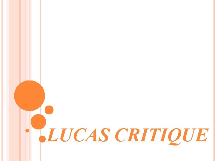 LUCAS CRITIQUE 