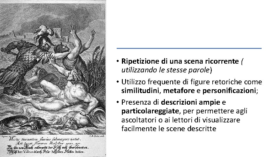  • Ripetizione di una scena ricorrente ( utilizzando le stesse parole) • Utilizzo