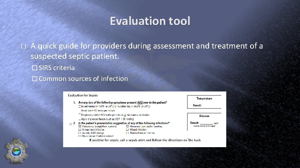 Evaluation tool � A quick guide for providers during assessment and treatment of a