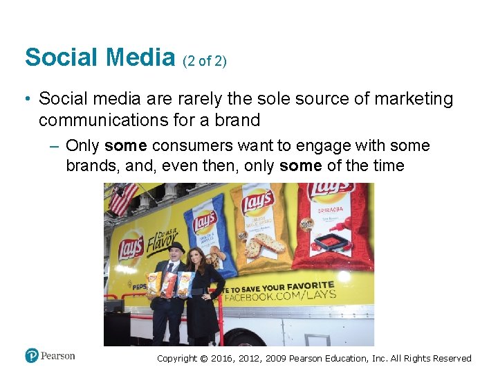 Social Media (2 of 2) • Social media are rarely the sole source of
