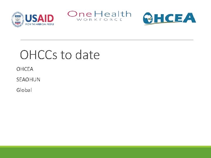 OHCCs to date OHCEA SEAOHUN Global 