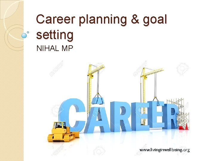Career planning & goal setting NIHAL MP 