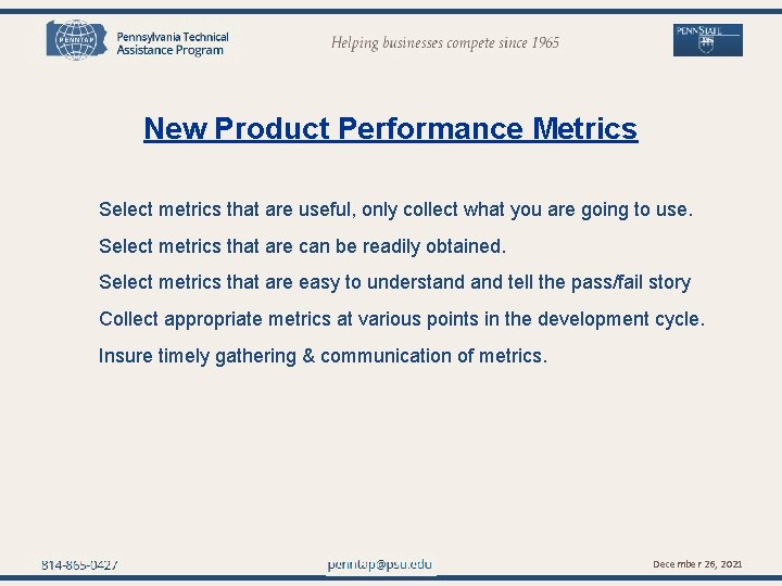 penntap@psu. edu New Product Performance Metrics Select metrics that are useful, only collect what