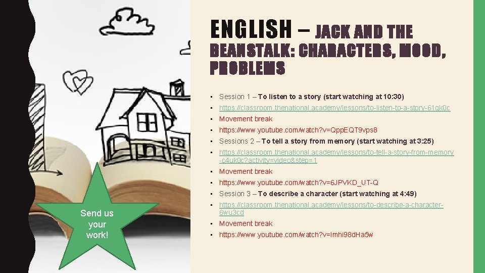 ENGLISH – JACK AND THE BEANSTALK: CHARACTERS, MOOD, PROBLEMS • Session 1 – To
