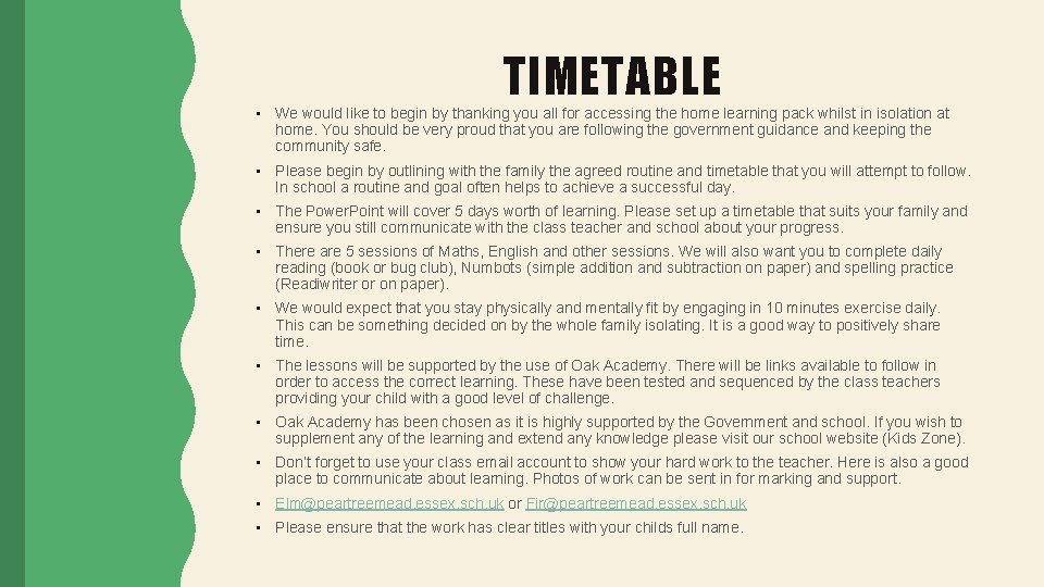 TIMETABLE • We would like to begin by thanking you all for accessing the