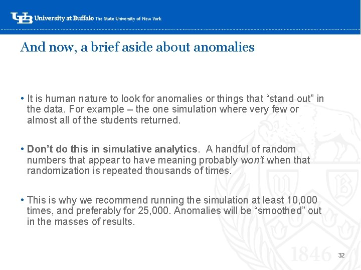 And now, a brief aside about anomalies • It is human nature to look And now, a brief aside about anomalies • It is human nature to look