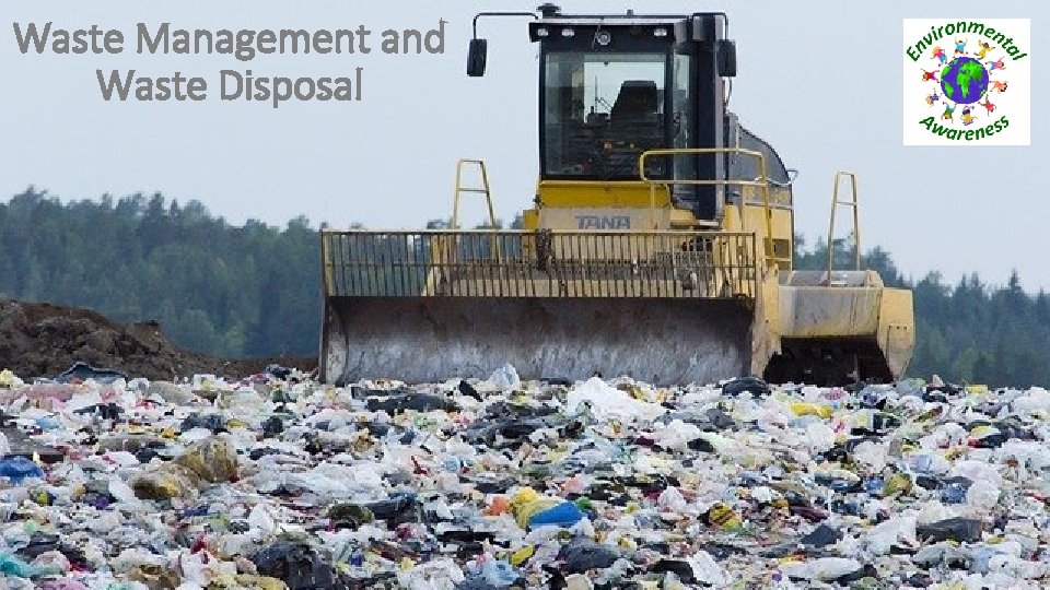 Waste Management and Waste Disposal 