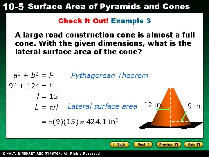 10 -5 Surface Area of Pyramids and Cones Check It Out! Example 3 A