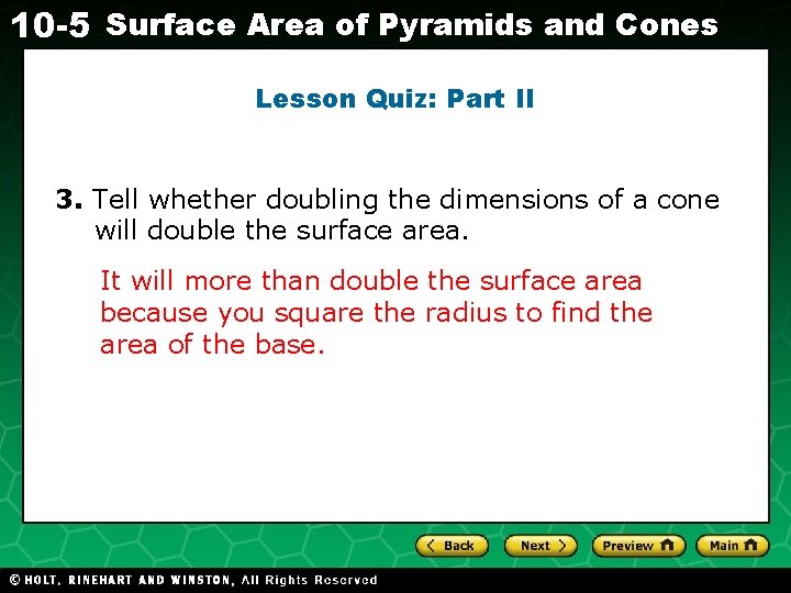 10 -5 Surface Area of Pyramids and Cones Lesson Quiz: Part II 3. Tell