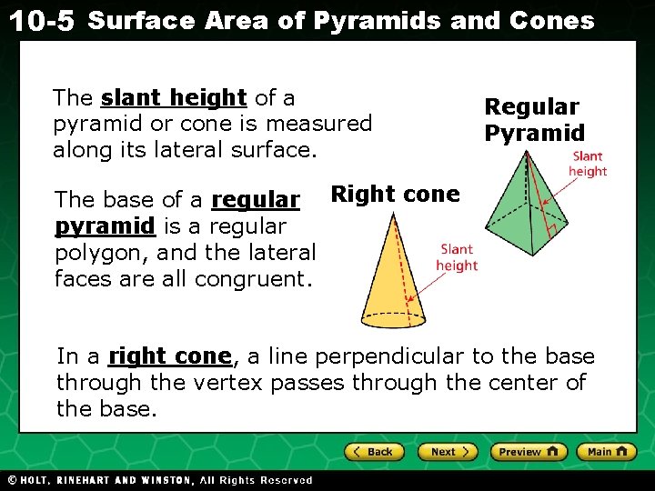 10 -5 Surface Area of Pyramids and Cones The slant height of a pyramid
