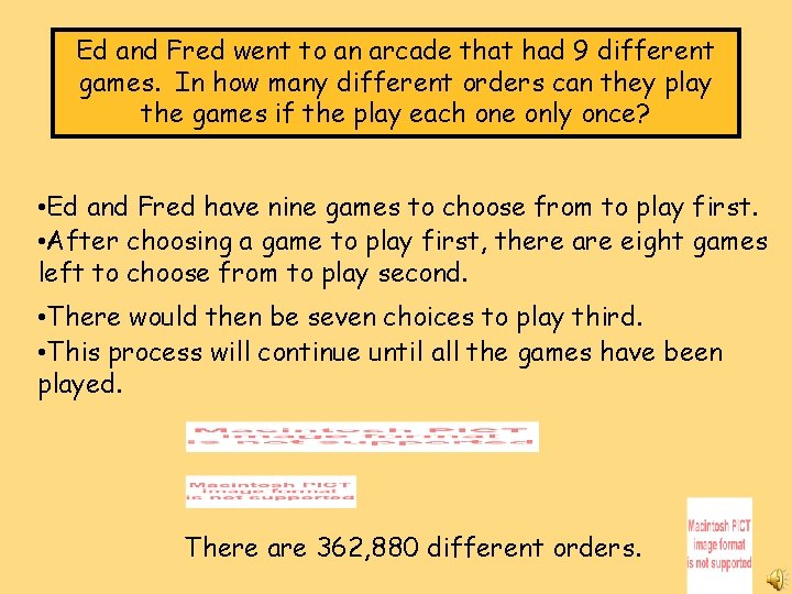 Ed and Fred went to an arcade that had 9 different games. In how Ed and Fred went to an arcade that had 9 different games. In how