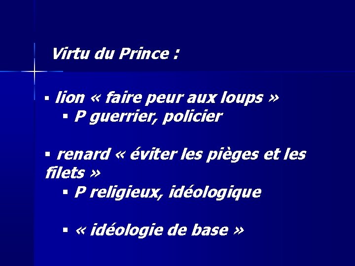 Virtu du Prince : lion « faire peur aux loups » P guerrier, policier