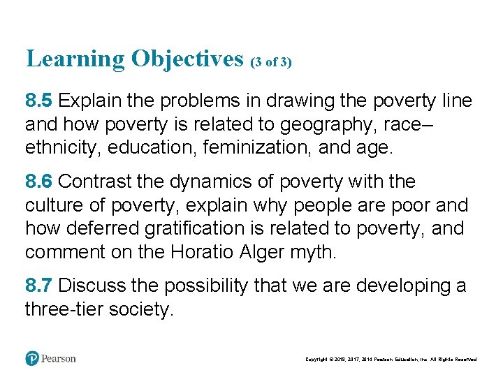 Learning Objectives (3 of 3) 8. 5 Explain the problems in drawing the poverty