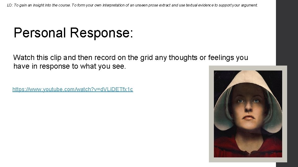 LO: To gain an insight into the course. To form your own interpretation of