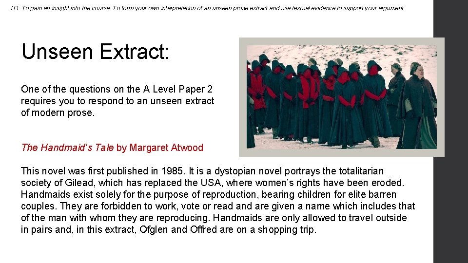 LO: To gain an insight into the course. To form your own interpretation of