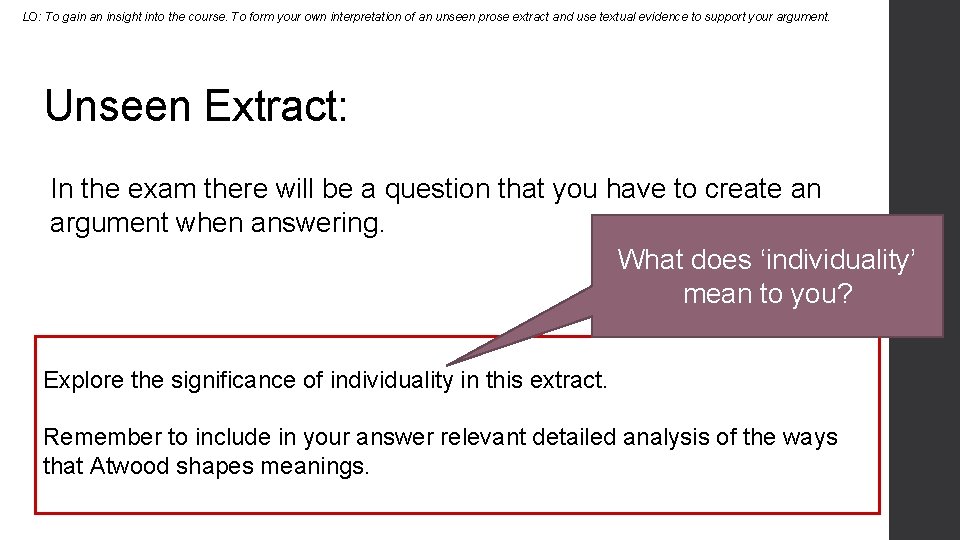 LO: To gain an insight into the course. To form your own interpretation of