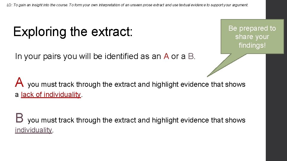LO: To gain an insight into the course. To form your own interpretation of