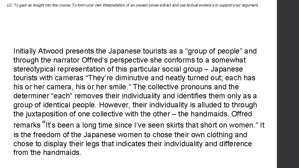 LO: To gain an insight into the course. To form your own interpretation of